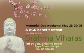 Memorial Day weekend event at Brahma Vihara with meditation led by teachers.